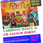 Fuh Fun Hosts Caribana Dance & CD Launch Party